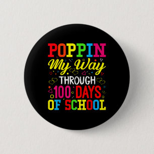 Badge Rond 5 Cm 100th Days School Poppin My Way Through 100 Days O