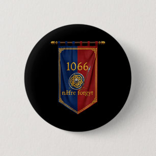 Badge Rond 5 Cm 1066 Naefre Forgyt N'oubliez jamais l'Angleterre V