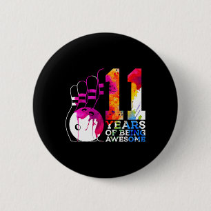 Badge Rond 5 Cm 11 ans d'être merveilleux Bowling 11e anniversaire