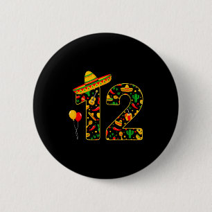Badge Rond 5 Cm 12 12e anniversaire mexicain sombrero maracas cinc