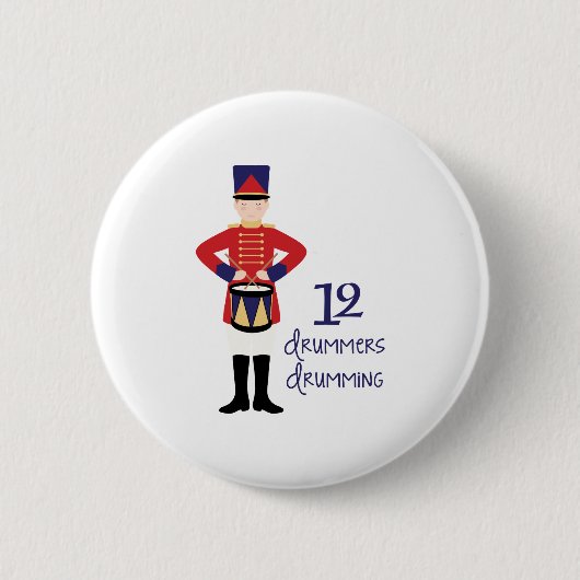 Badge Rond 5 Cm 12 Drummers Drumming (Devant)