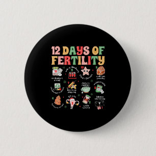 Badge Rond 5 Cm 12 jours de Noël infirmière de fertilité Fiv Obs G