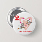 Badge Rond 5 Cm 12 jours deux tourterelles (Devant & derrière)