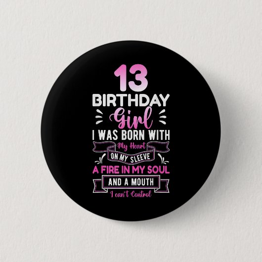 Badge Rond 5 Cm 13e anniversaire 13 ans filles amusant adolescent (Devant)