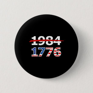 Badge Rond 5 Cm 1776 American Patriot Design Company résiste 1984