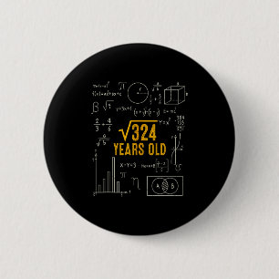 Badge Rond 5 Cm 18e anniversaire Racine carrée de 324 J'aime les m