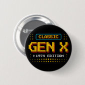 Badge Rond 5 Cm 1974 Gen X Classic Retro Gamer Jeu Anniversaire (Devant & derrière)