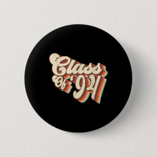 Badge Rond 5 Cm 1994 Cl Réunion Rétro Cl De 94 Diplômés Du Lycée