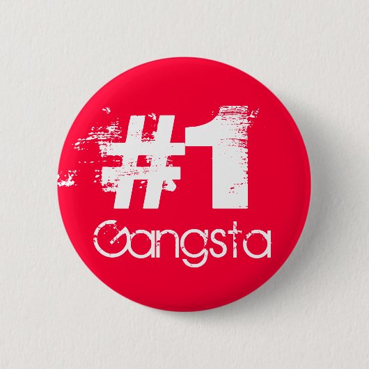 Badge Rond 5 Cm #1 Gangsta (Devant)