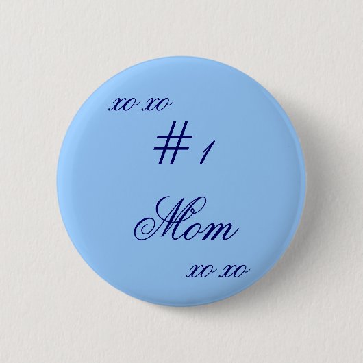 Badge Rond 5 Cm "# 1 maman XO XO " (Devant)