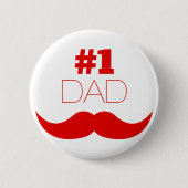 Badge Rond 5 Cm #1 Papa Moustache Rouge - Numéro Un (Devant)
