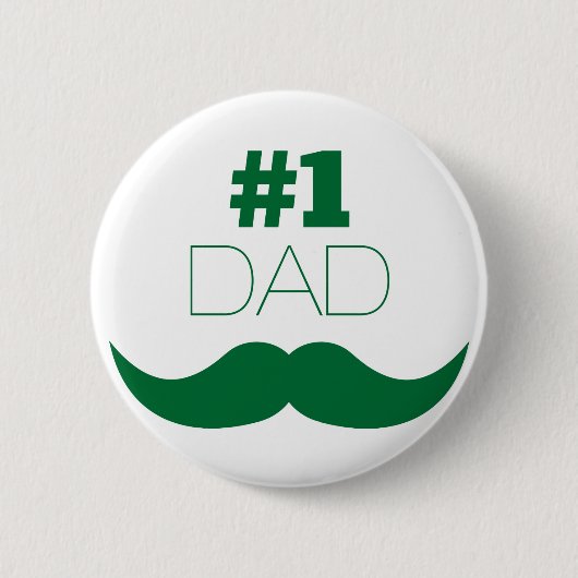 Badge Rond 5 Cm #1 Papa Moustache verte - Numéro Un (Devant)