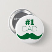 Badge Rond 5 Cm #1 Papa Moustache verte - Numéro Un (Devant & derrière)