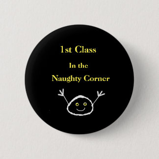 Badge Rond 5 Cm 1ère classe Coin coquin