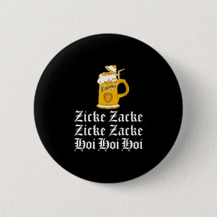 Badge Rond 5 Cm 2018 zicke zacke hoi drôle de boisson
