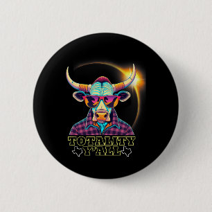 Badge Rond 5 Cm 2024 Éclipse solaire 4.08.24 Totalité Y#39 ; tous