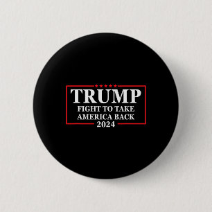 Badge Rond 5 Cm 2024 Lutte Pour Reprendre Les Élections Américaine