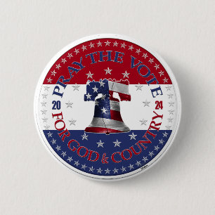 Badge Rond 5 Cm 2024 Priez Le Vote Pour Dieu Pays Liberté Bell