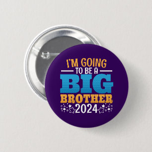 Badge Rond 5 Cm 2024 sera un grand frère