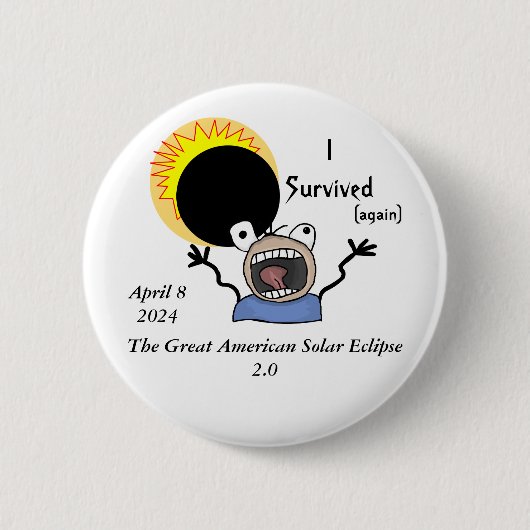 Badge Rond 5 Cm 2024 Solar Eclipse Survival Edition (Devant)