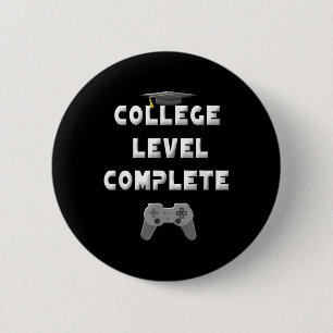 Badge Rond 5 Cm 2025 Niveau collégial Complet Funny Video Gamer Gr