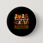Badge Rond 5 Cm 2025 Thanksgiving Crew Matching Funny Thanksgiving (Devant)