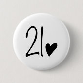 Badge Rond 5 Cm 21 ans (Devant)