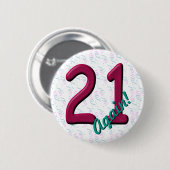 Badge Rond 5 Cm 21 Vingt et un nouvel anniversaire (Devant & derrière)
