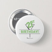 Badge Rond 5 Cm 21e anniversaire ! (Devant & derrière)