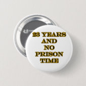 Badge Rond 5 Cm 23 aucune peine de prison (Devant & derrière)