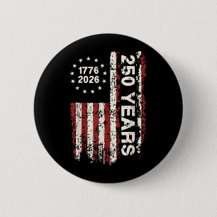 Badge Rond 5 Cm 250 ans d'anniversaire 4 juillet Jour de l'Indépen
