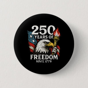 Badge Rond 5 Cm 250 Ans De Liberté Usa Bald Eagle America Drapeau