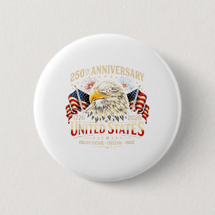Badge Rond 5 Cm 250e anniversaire de l'indépendance des États-Unis