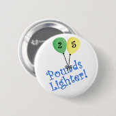 Badge Rond 5 Cm 25 livres d'allumeur (Devant & derrière)
