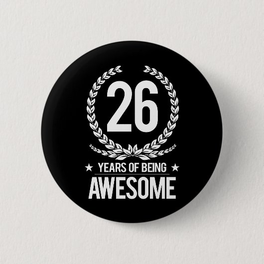 Badge Rond 5 Cm 26ème Anniversaire (26 ans d'être impressionnants) (Devant)