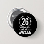 Badge Rond 5 Cm 26ème Anniversaire (26 ans d'être impressionnants) (Devant & derrière)