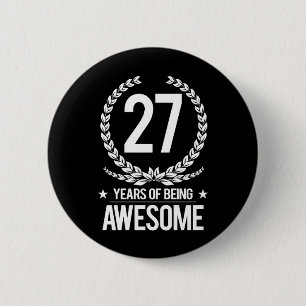 Badge Rond 5 Cm 27ème Anniversaire (27 ans d'être impressionnants)