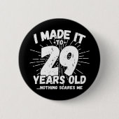 Badge Rond 5 Cm 29 Ans Mème Sarcastique Mème drôle 29ème Anniversa (Devant)