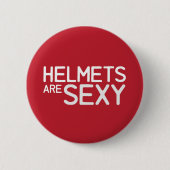 Badge Rond 5 Cm 2.25" Button: Helmets are Sexy (Devant)
