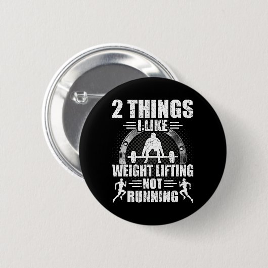 Badge Rond 5 Cm 2 Things I Like Weightlifting Not Running Bodybuil (Devant & derrière)