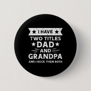 Badge Rond 5 Cm 2 Titres Papa Grand-père Drôle Fête des pères Gran