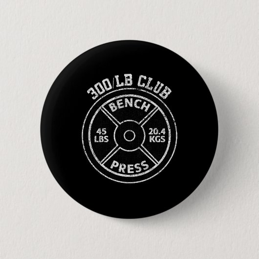 Badge Rond 5 Cm 300 Lbs Pound Bench Press Club Gym Weightlifting P (Devant)