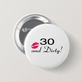 Badge Rond 5 Cm 30 et lèvres sales (Devant & derrière)