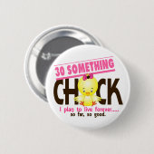 Badge Rond 5 Cm 30-Quelque chose poussin 5 (Devant & derrière)