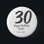 Badge Rond 5 Cm 30e anniversaire ajouter nom date année noir modèl<br><div class="desc">conception modifiable</div>