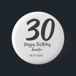 Badge Rond 5 Cm 30e anniversaire ajouter nom date année noir modèl<br><div class="desc">conception modifiable</div>