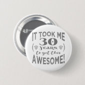 Badge Rond 5 Cm 30e anniversaire Awesome (Devant & derrière)
