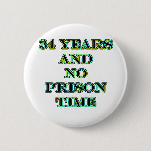 Badge Rond 5 Cm 34 aucune peine de prison