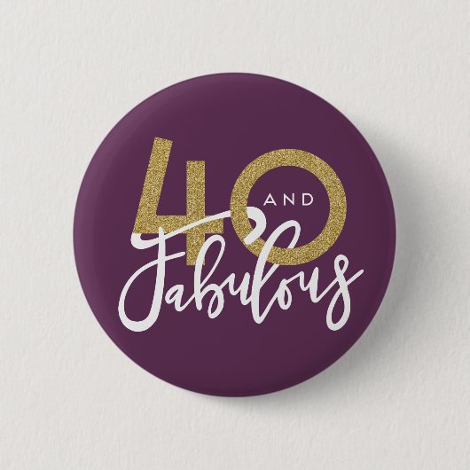 Badge Rond 5 Cm 40 et bouton fabuleux (Devant)
