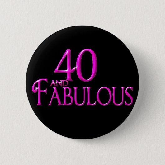 Badge Rond 5 Cm 40 et fabuleux (Devant)
